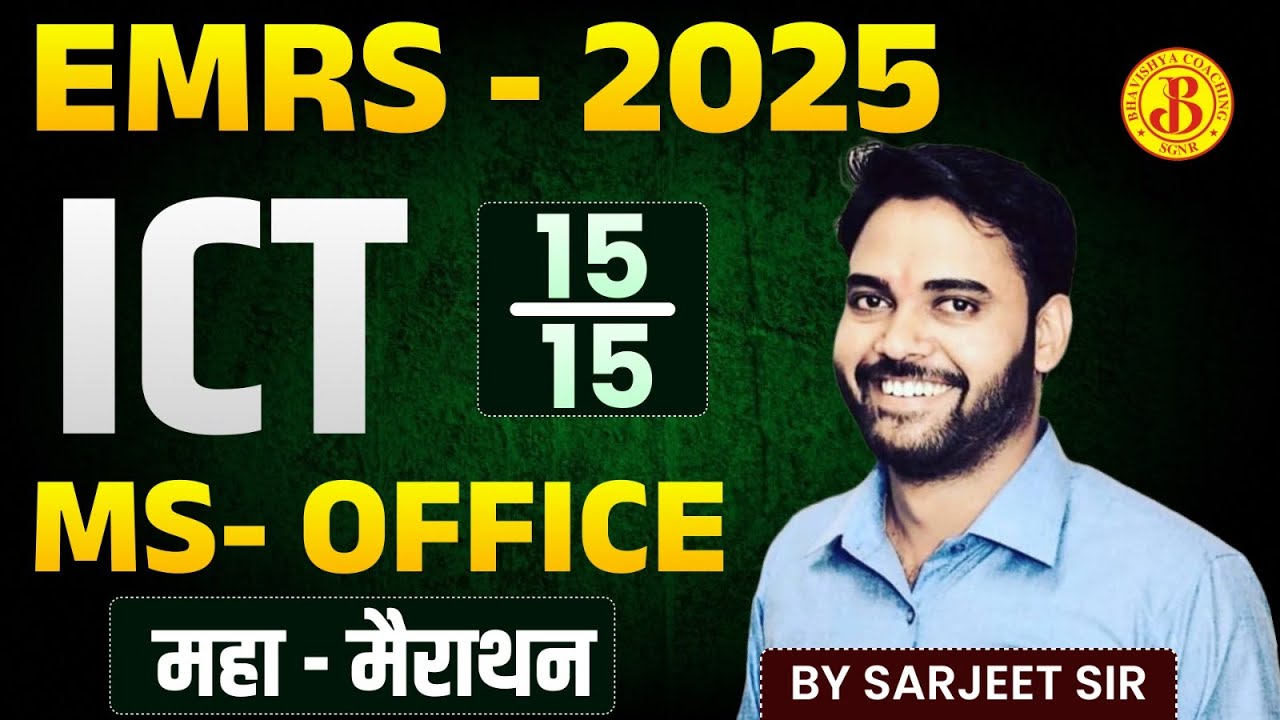 EMRS 2025 ICT Maha Marathon 🔥 | MS Office Complete Class | 15/15 Questions Sure | By Sarjeet Sir