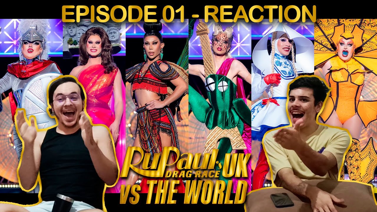 RuPaul's Drag Race UK vs The World - Season 2 - Episode 01 - BRAZIL REACTION