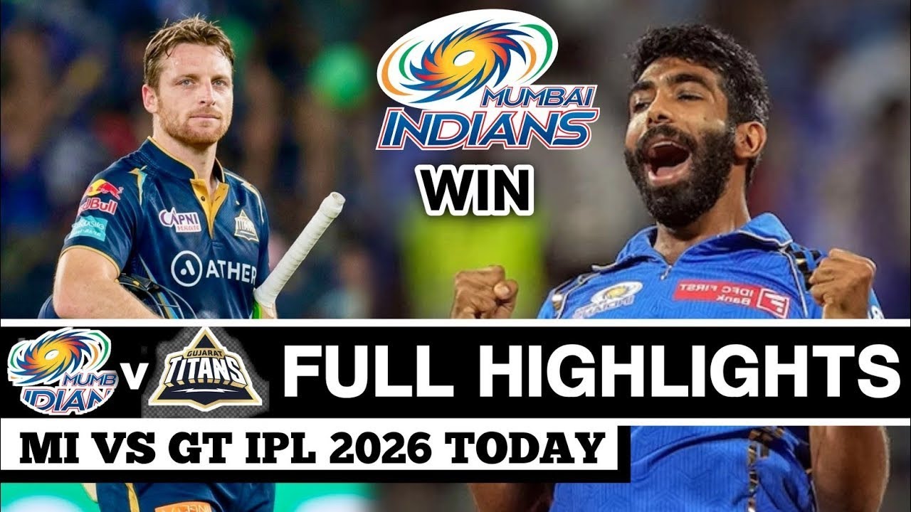 MI vs GT Highlights Match 30 | Mumbai Indians vs Gujarat Titans |  TATA IPL 2026 
