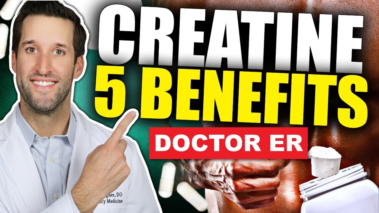 CREATINE BENEFITS! &mdash; Top Health Benefits of Creatine Supplements | Doctor ER