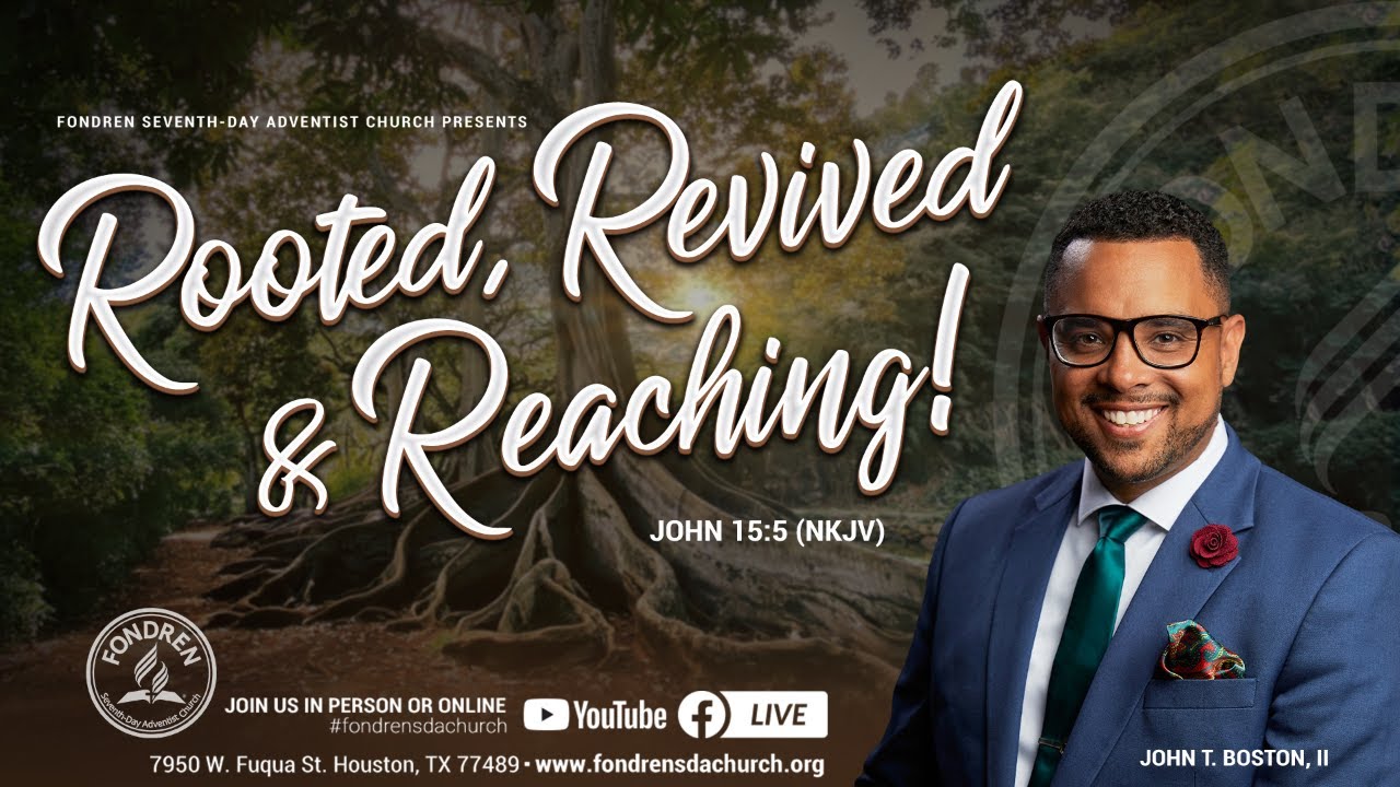 Sabbath Worship Service 01/03/26 “Rooted, Revived, & Reaching!” Pastor John T. Boston, II