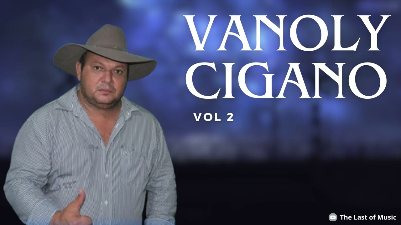 Vanoly Cigano - VOL 2