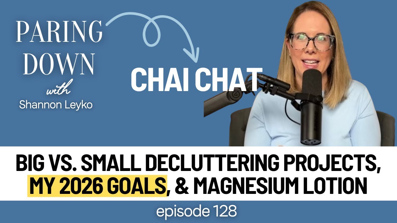 Большие и маленькие проекты по расхламлению, мои цели на 2026 год и магниевый лосьон