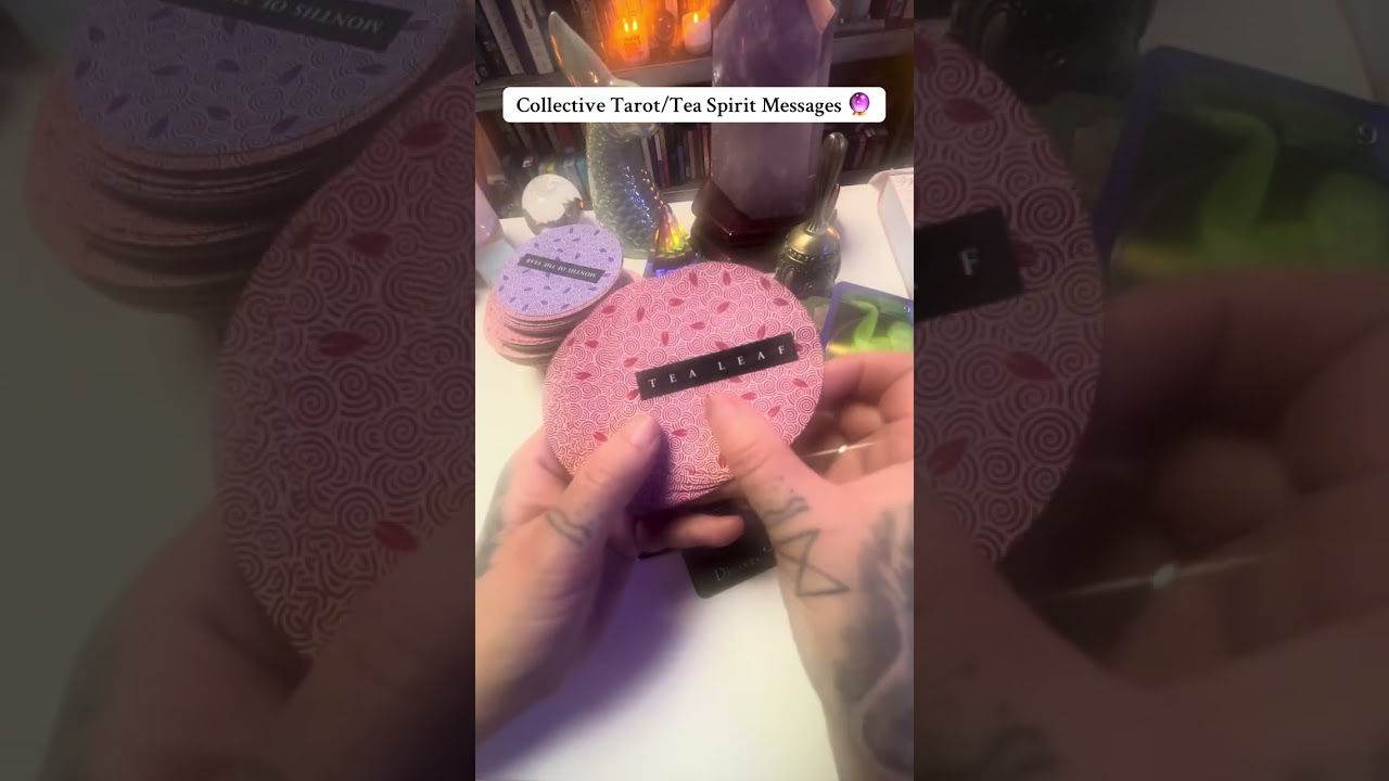 Messages from Spirit (collective) ✨🫖🔮