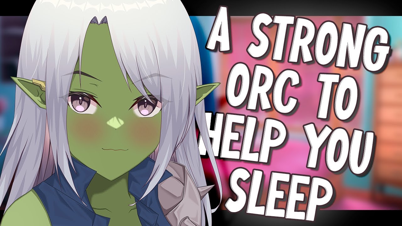 Orc Girl Helps You Sleep (ASMR Roleplay)