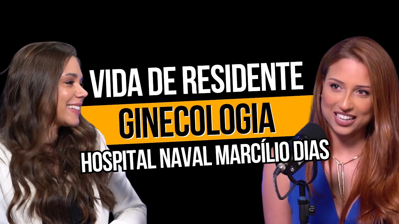 Hospital Naval Marcilio Dias: Residência de Ginecologia e Obstetrícia