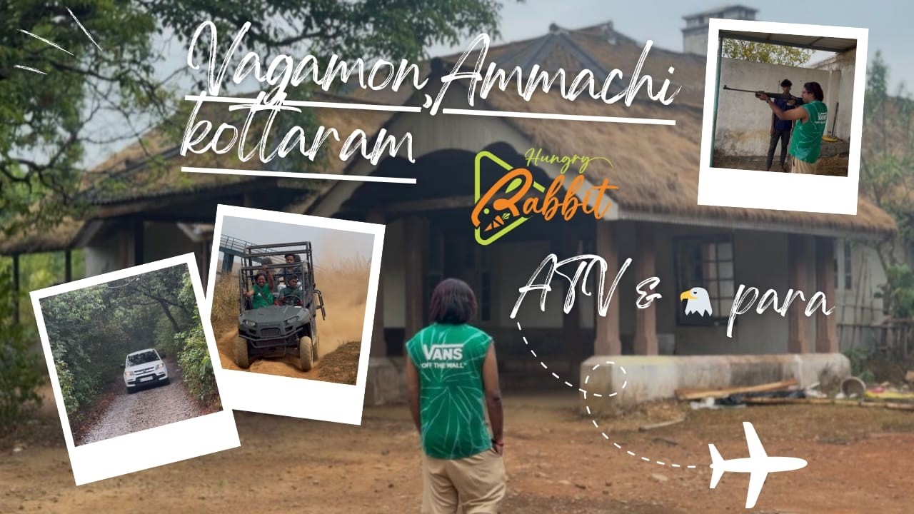 Ammachi kottaram → ATV Madness → Zipline Rush | Vagamon  | Parunthumpara | Adventure Park Vagamon