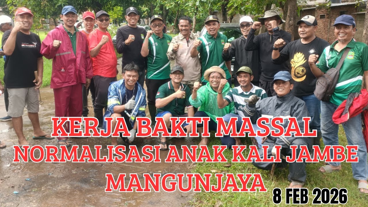 KERJA BAKTI MASSAL NORMALISASI ANAK KALI JAMBE