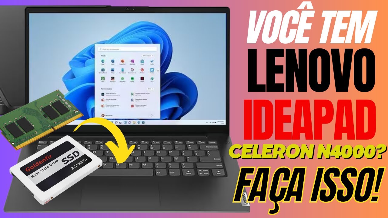 Upgrade no Notebook Lenovo Ideapad 330 15IGM Com  Processador Celeron N4000 1.10GHZ