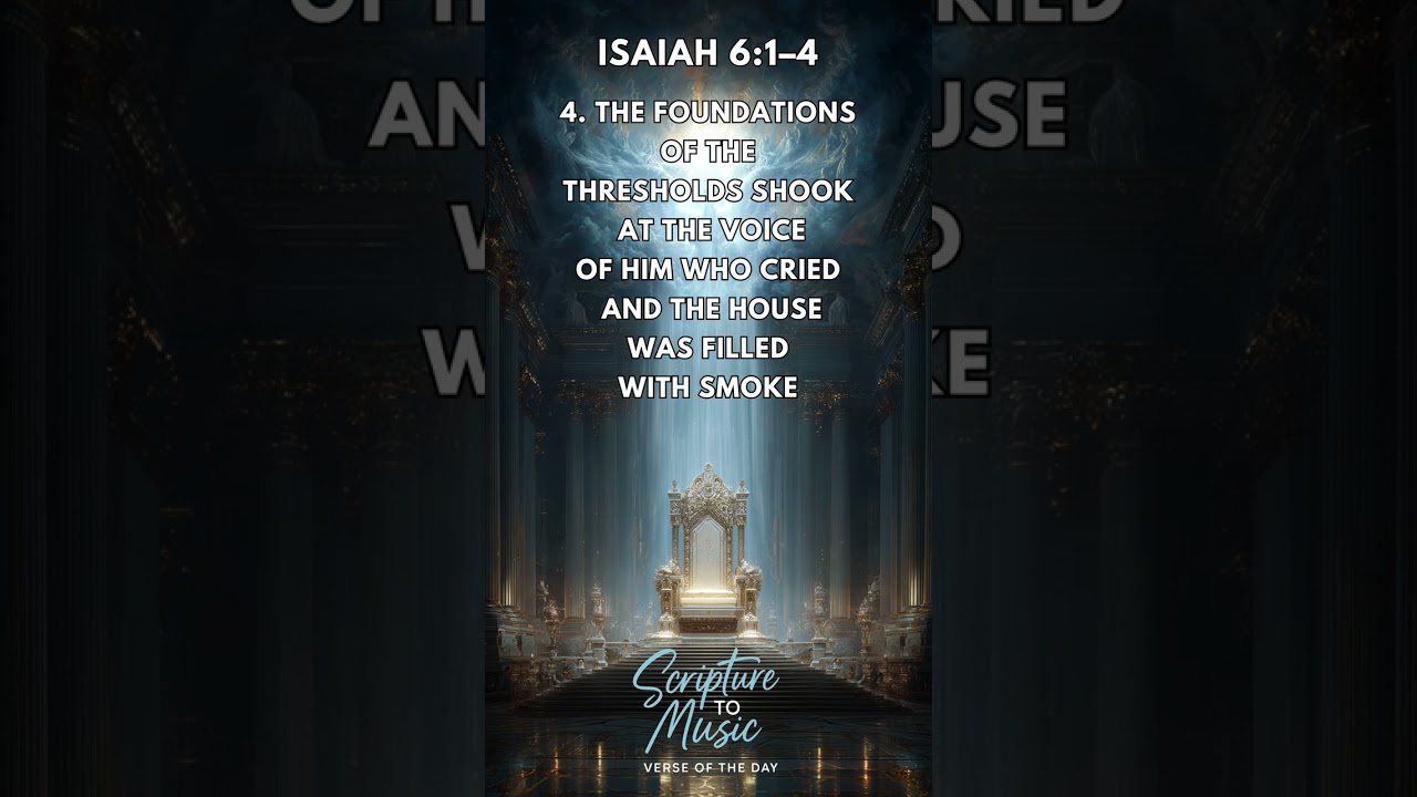 Verse of the Day / Isaiah 6:1-4 / Scripture to Music / Holy is the Lord #bibleverse #worshipmusic
