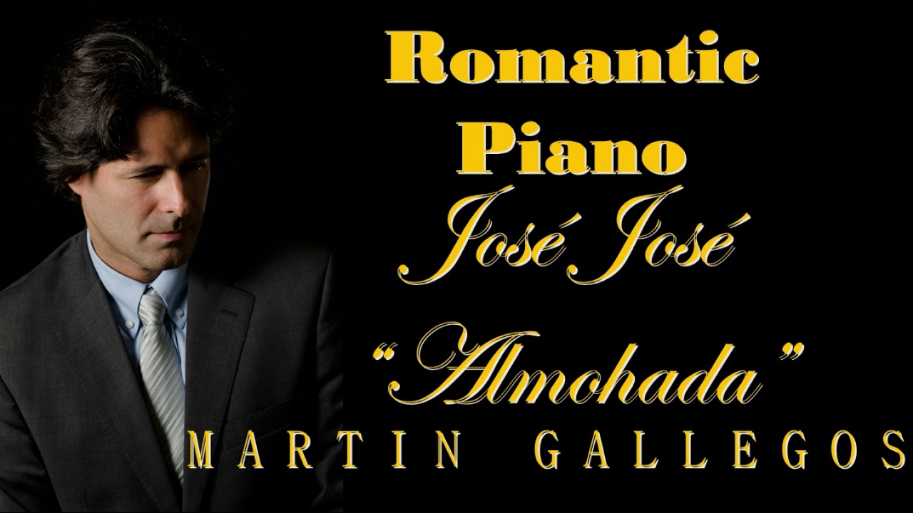 Almohada | JOSE JOSE Piano