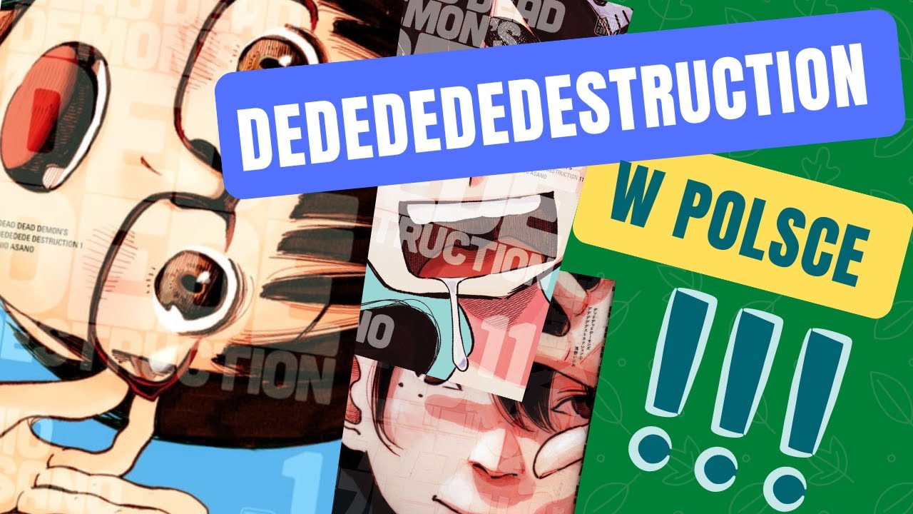 Dead Dead Demon's Dededede Destruction tom 1(2in1) - Opinia i polecajka
