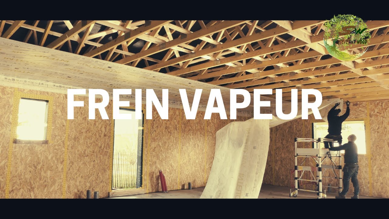 Construction Maison Ossature Bois - Comment poser le frein Vapeur