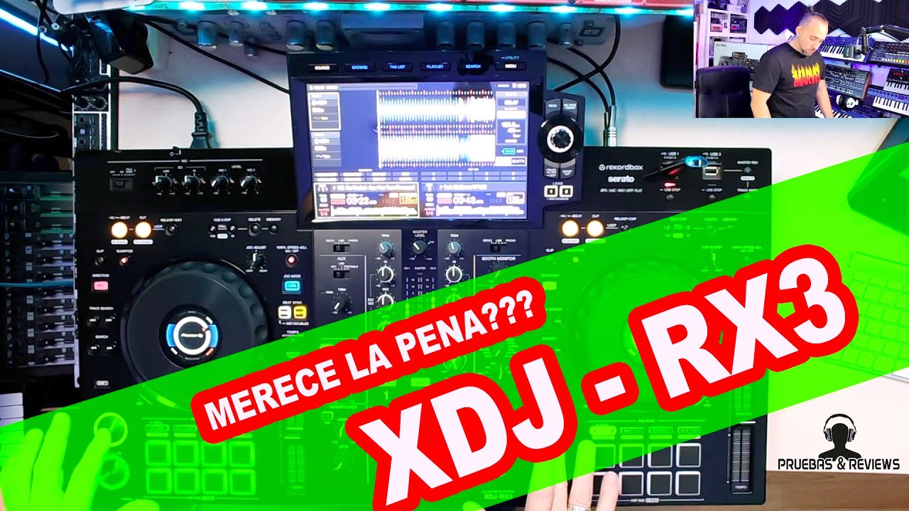 PioneerDj XDJ-RX3 MERECE LA PENA?? (PRUEBAS Y REVIEWS) EN ESPAÑOL
