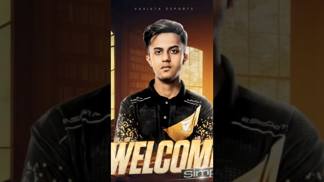 WELCOME SIMP VASISTA ESPORTS