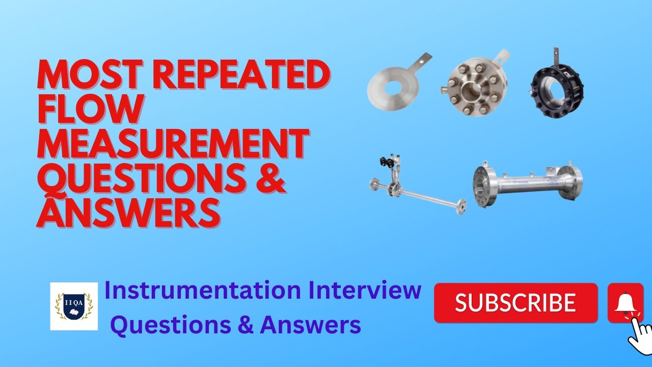 Most repeated Flow measurement questions & Answers asked in instrumentation interviews #iiqa