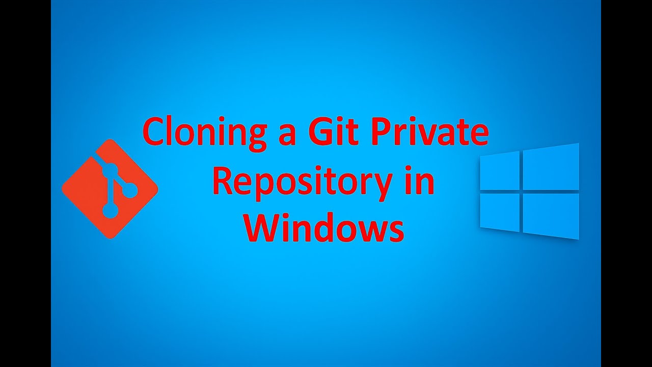 Учебное пособие по Git: клонирование приватного репозитория в Windows | Простая настройка