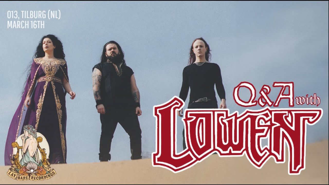 Q&A WITH LOWEN