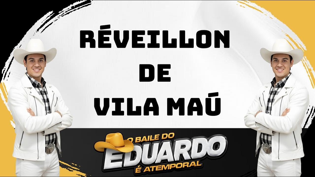 SET AO VIVO RÉVEILLON VILA MAÚ - BAILE DO EDUARDO