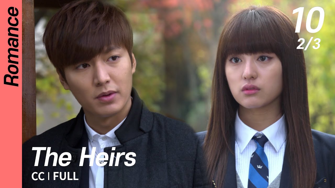 [CC/FULL] The Heirs EP10 (2/3) | 상속자들