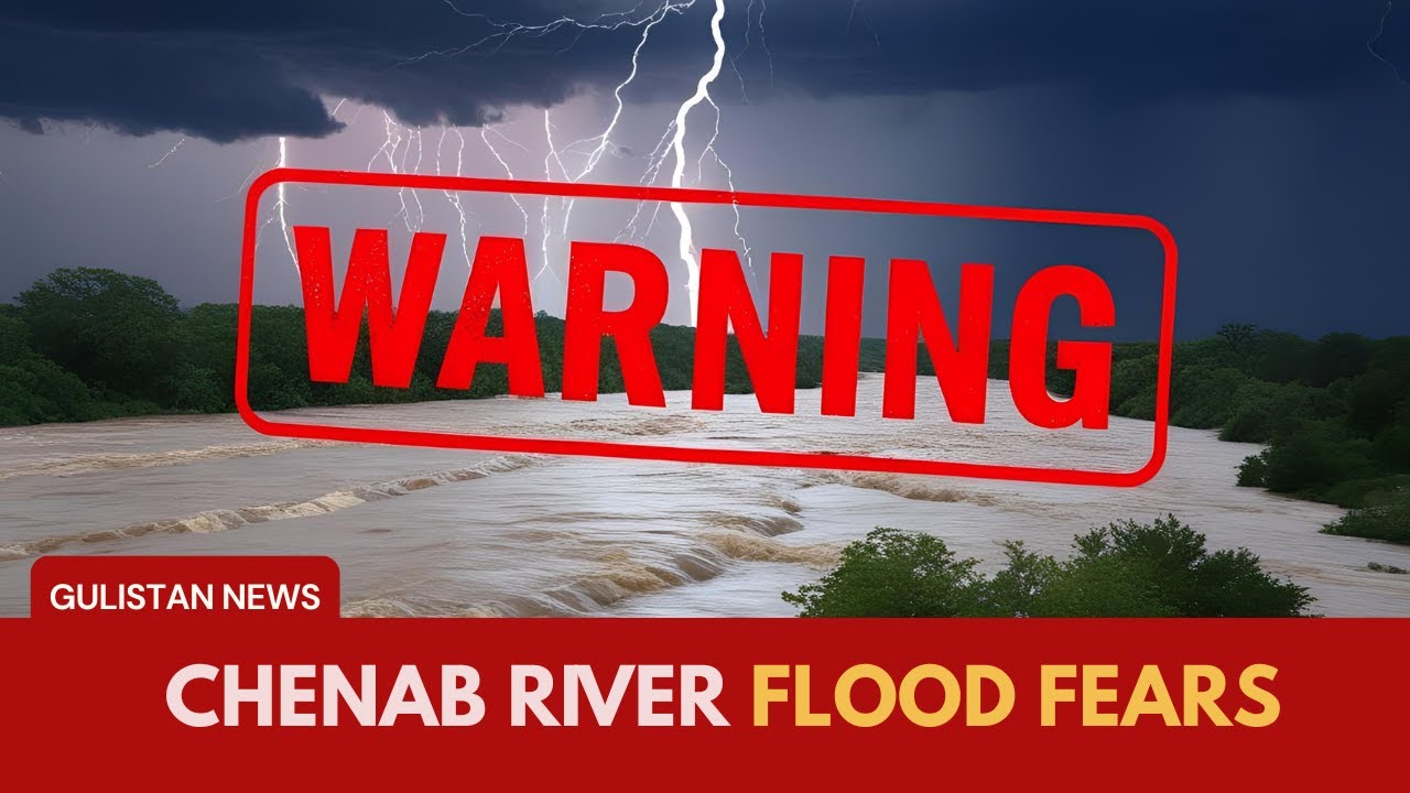 Chenab River in Spate After Storms | Authorities Issue High Alert in Jamun Region!
