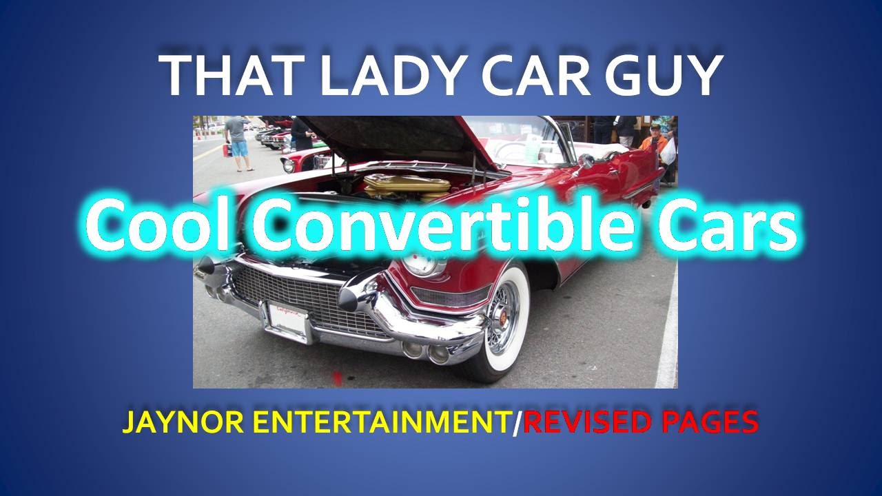 That Lady Car Guy - Cool Convertible Car Thursdays #22