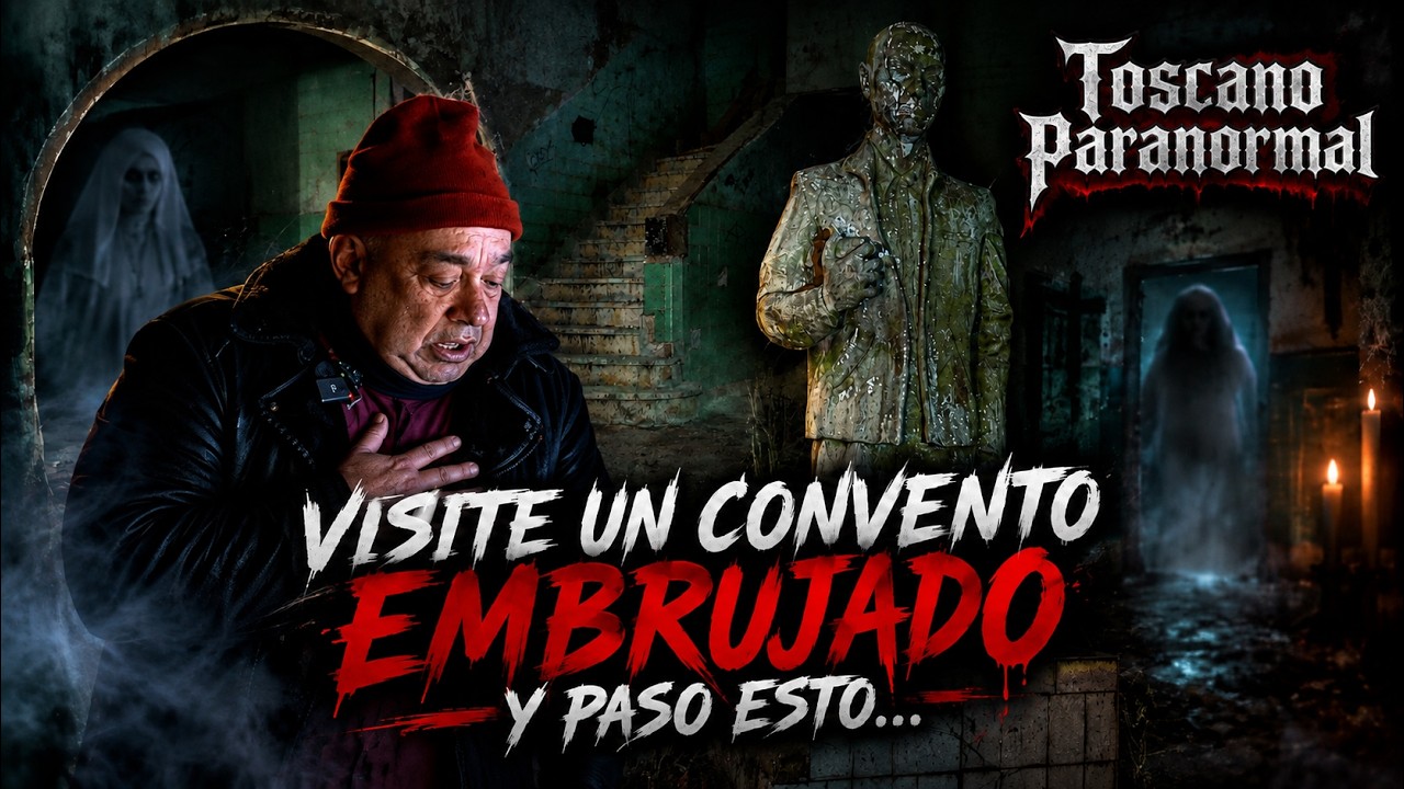 ENTR&Eacute; A UN CONVENTO EMBRUJADO Y PASARON COSAS TERRIBLES | TOSCANO PARANORMAL 👻