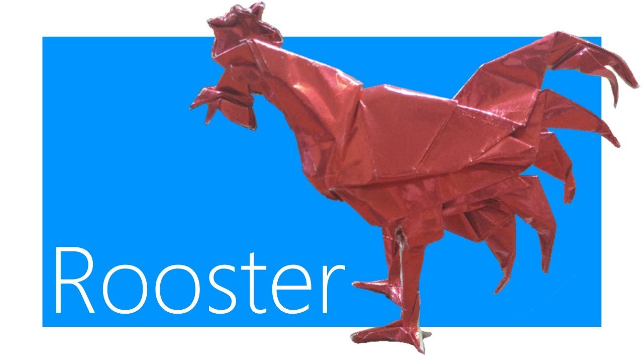 Rooster Origami Tutorial (Eric Joisel)