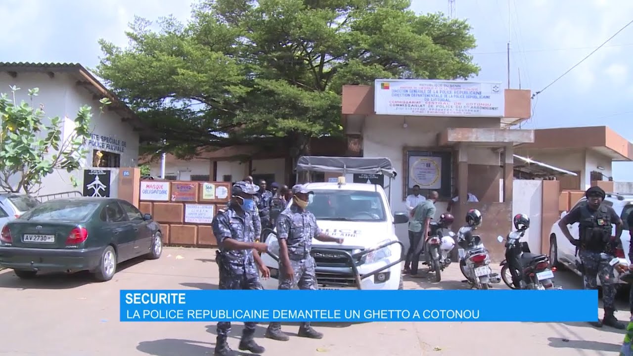 Sécurité : La police républicaine démantèle un Ghetto à Cotonou