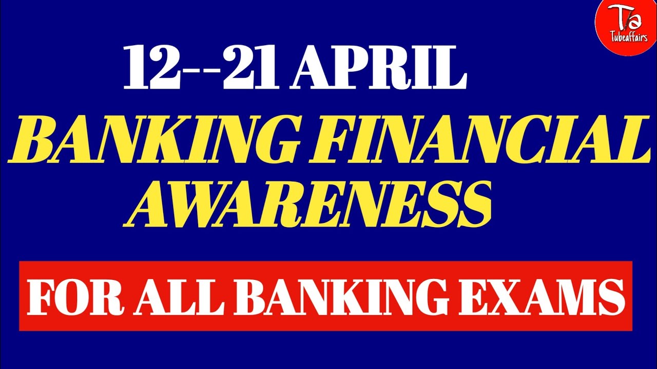 April banking awareness 2022|banking awareness for RBI grade b rbi assistant