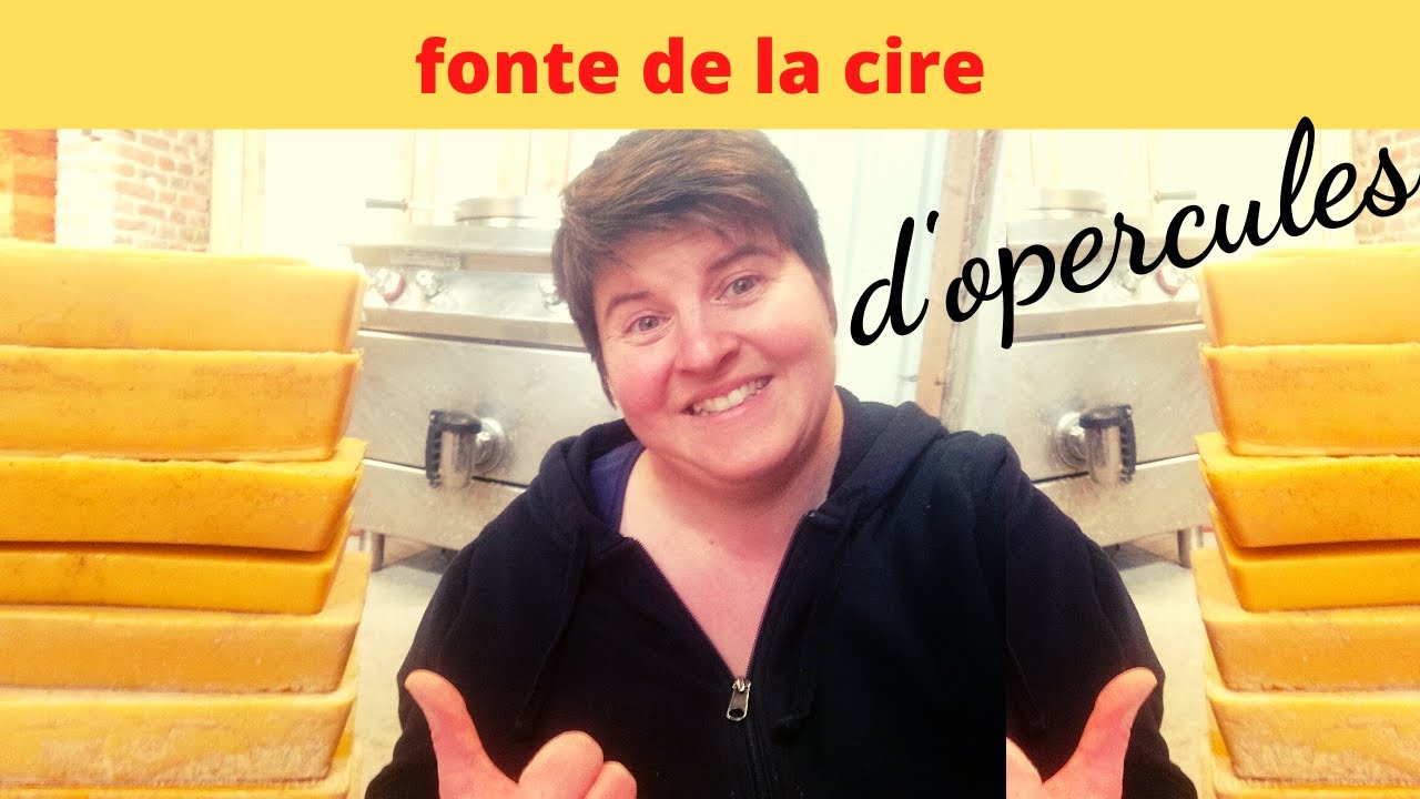 fonte de la cire d'opercule