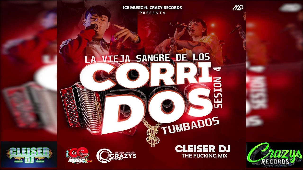 💪Corridos Tumbados Sesión 4 CleiserDj Ice Music-Crazys Records💪