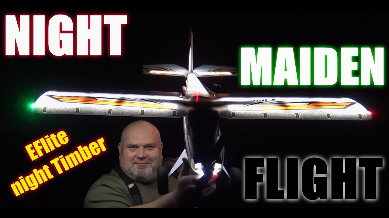 EFlite Night Timber X Evolution 1.2m BNF RC plane 4S NIGHT MAIDEN FLIGHT