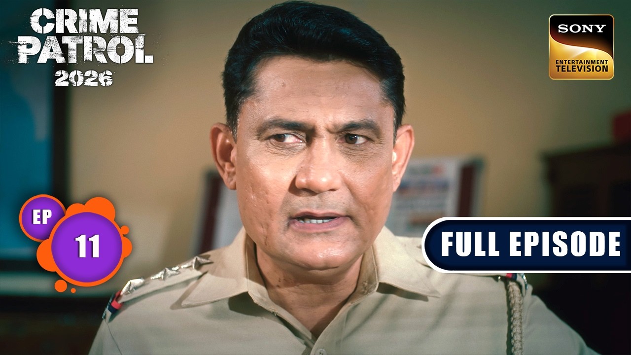 रिश्तों में जहर | Crime Patrol 2026 - Crime Ka Current Season | Ep 11 | Full Episode | 16 Sep 2026