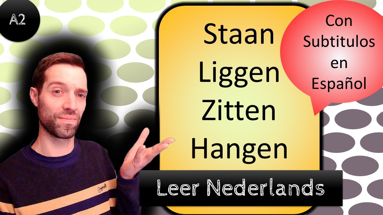Learn Dutch - Leer Nederlands: preposities en positieverbums (video 1/2 - CEFR A2)