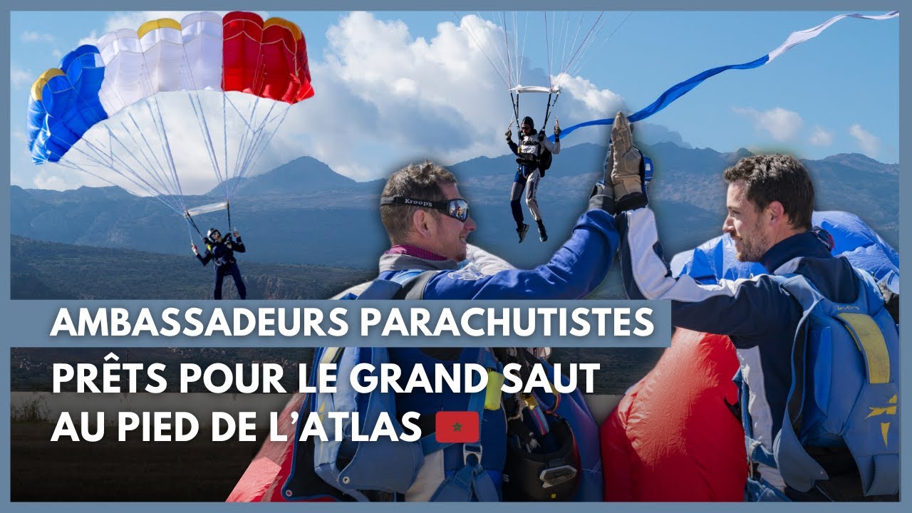 Les Ambassadeurs parachutistes de l’armée de l’Air et de l’Espace au pied de l’Atlas
