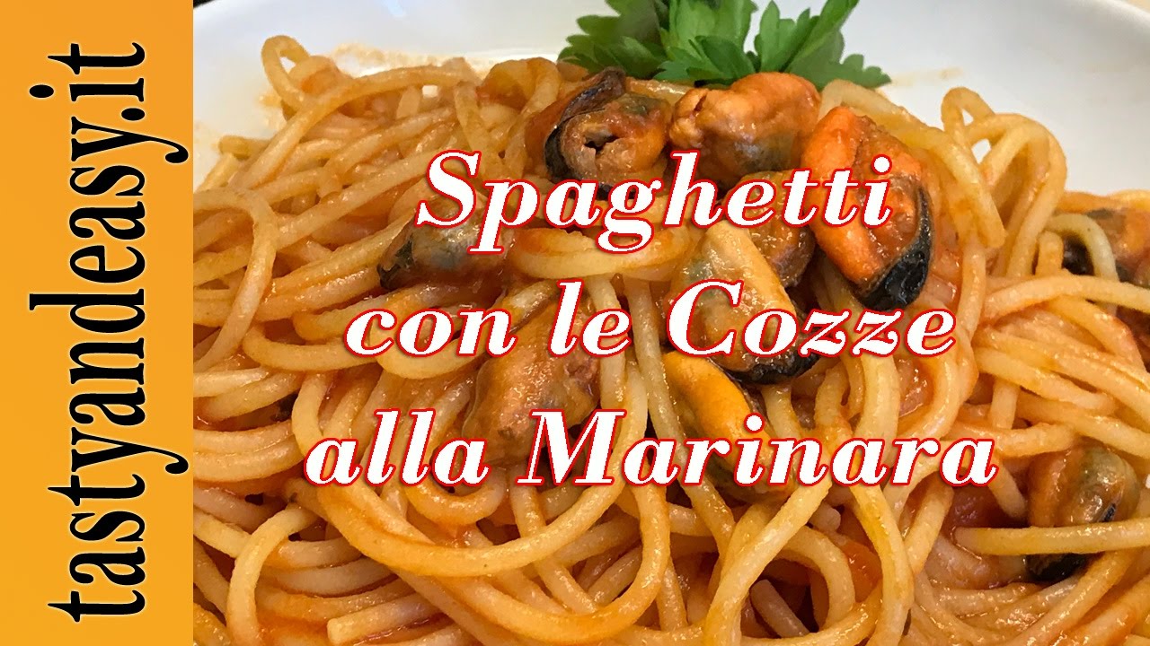 Spaghetti con le Cozze alla Marinara Ricetta tasty and easy