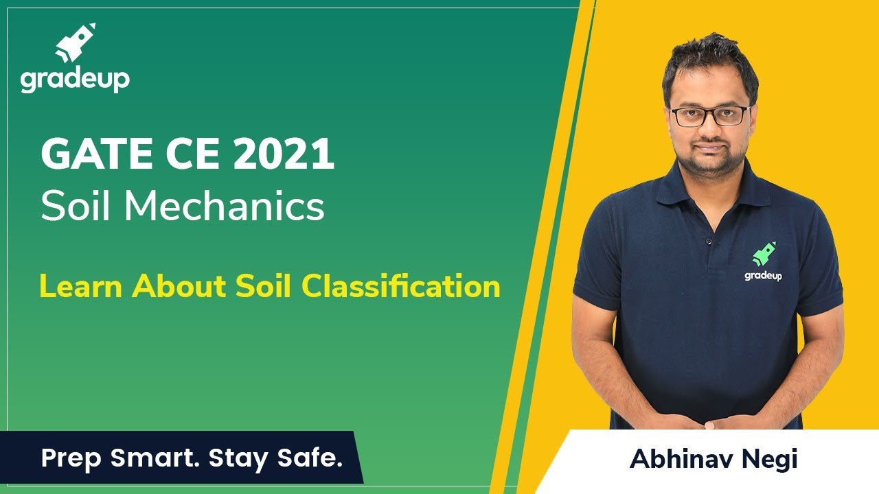 Soil Classification | Soil Mechanics | GATE 2021 | Abhinav Sir | Gradeup