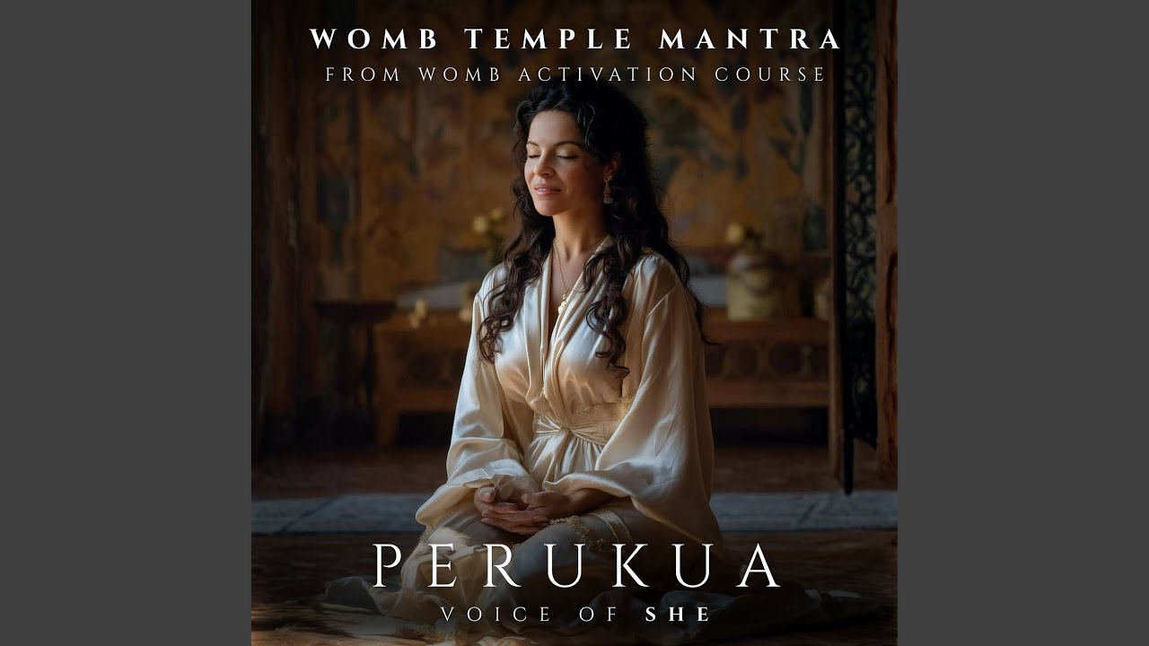 Womb Temple Mantra from Womb Activation Course