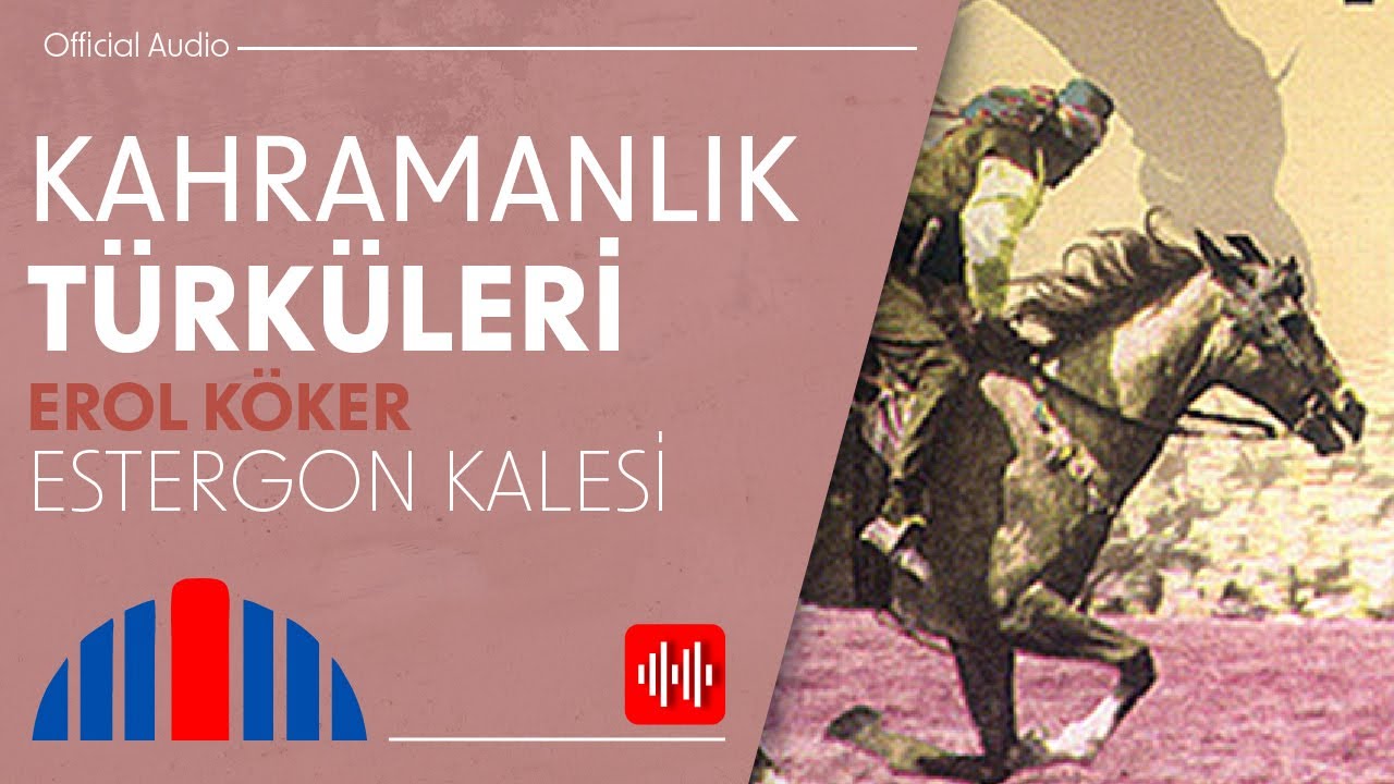 Erol Köker - Estergon Kalesi (Official Audio)