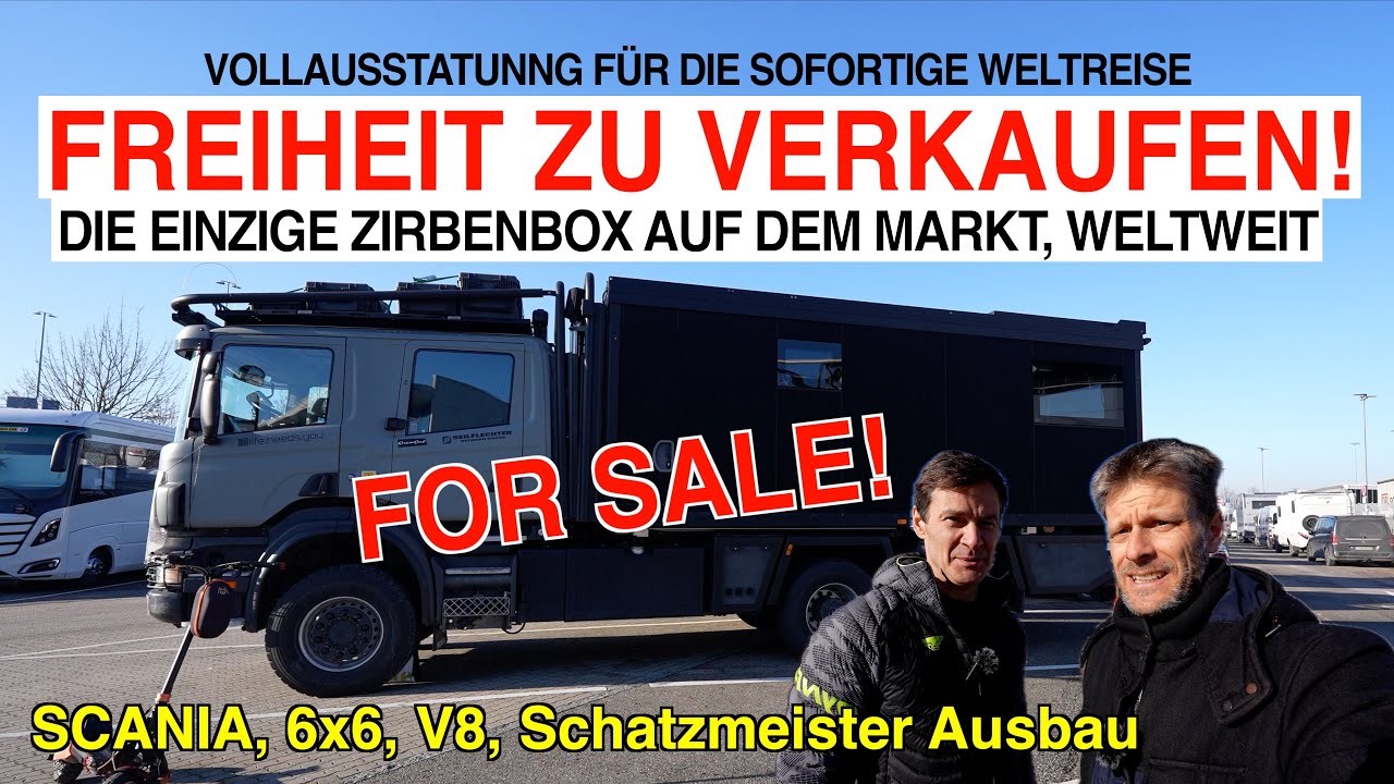 SOFORT WELTREISE STARTEN! VORSTELLUNG SCANIA V8, 6x6 Overlander Truck, Zirbenbox Schatzmeister