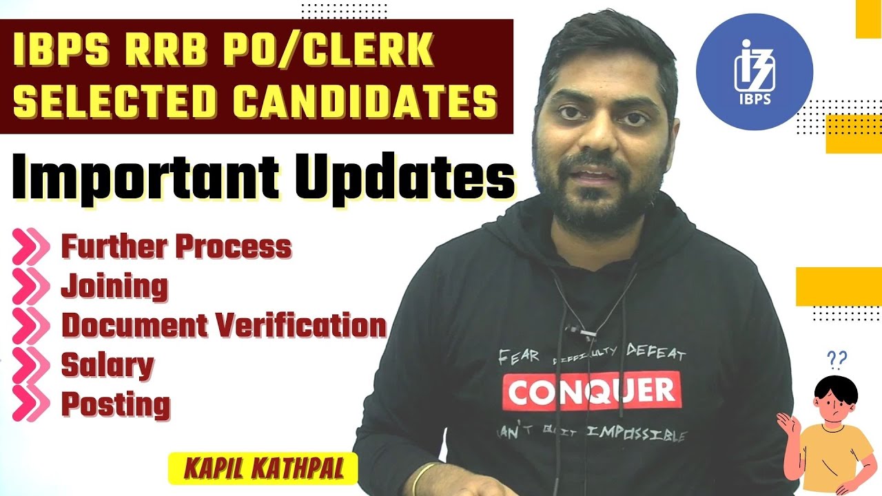 IBPS RRB PO/Clerk Selected Candidates | Important Updates |Further Process,Joining,DV,Salary,Posting
