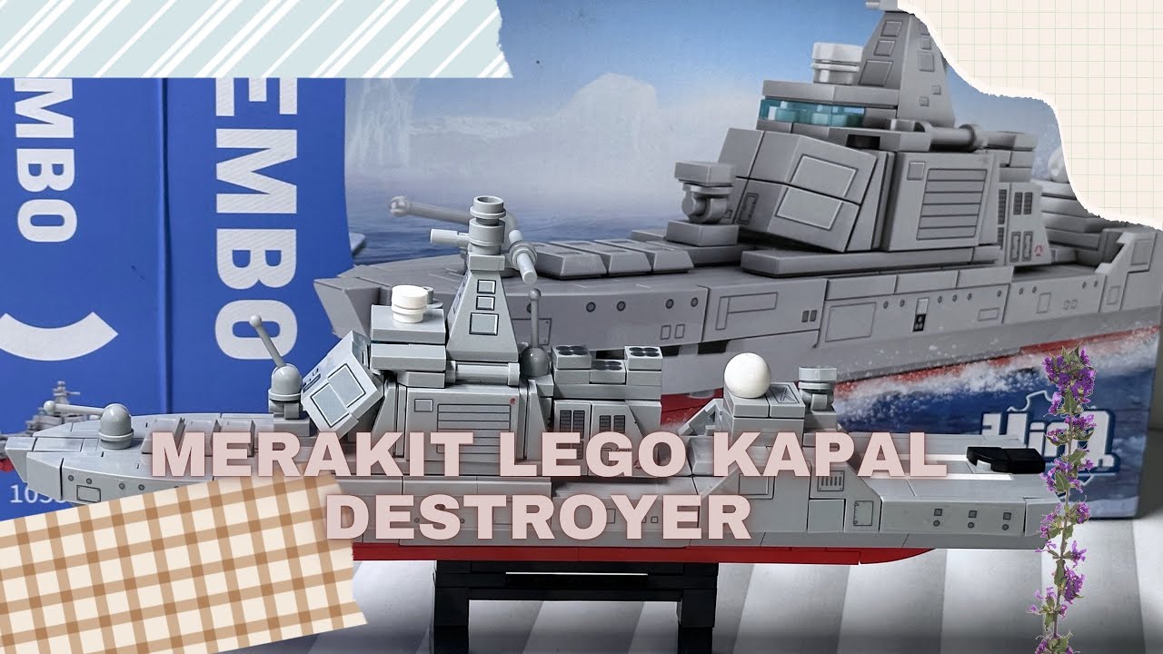 MERAKIT LEGO KAPAL THE DESTROYER