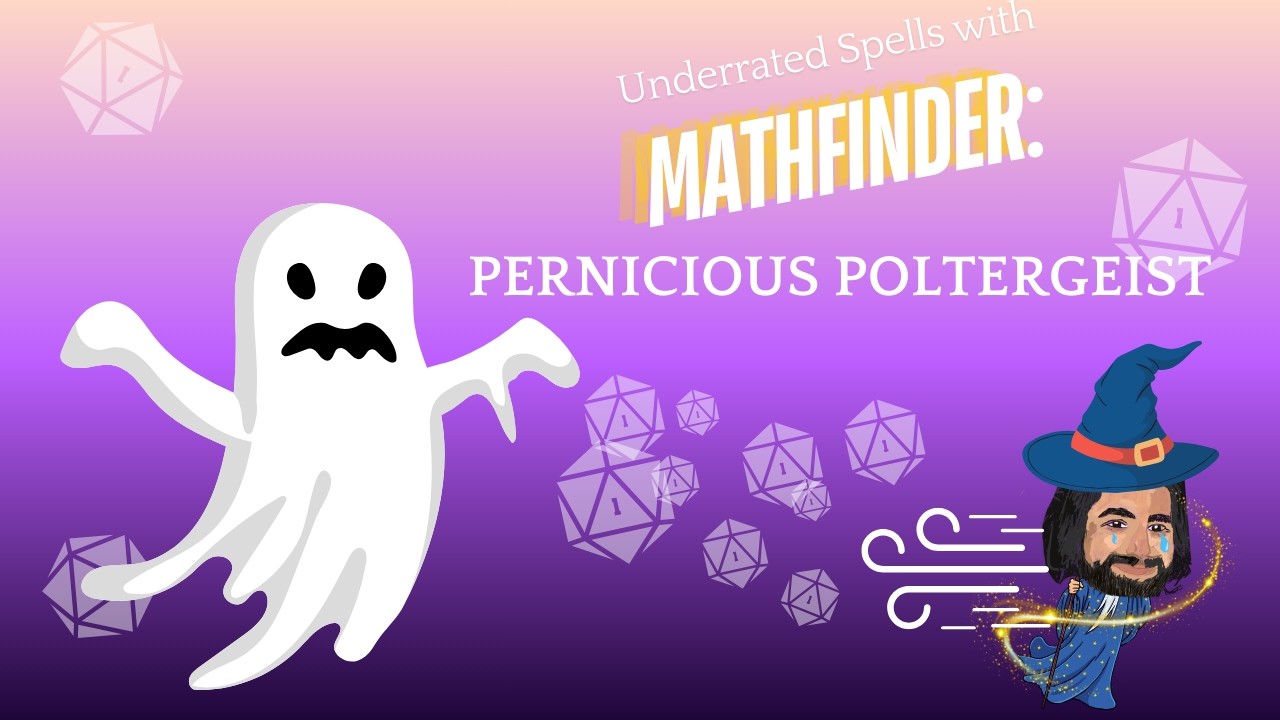 Pernicious Poltergeist is TERRIBLY underrated - Pathfinder 2E