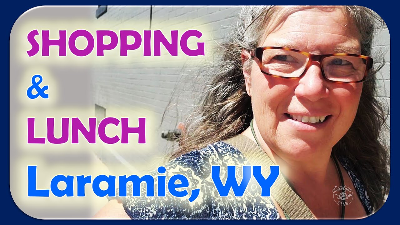 RV Living// Shopping, Lunch and Women's History in Cheyenne and Laramie, Wyoming