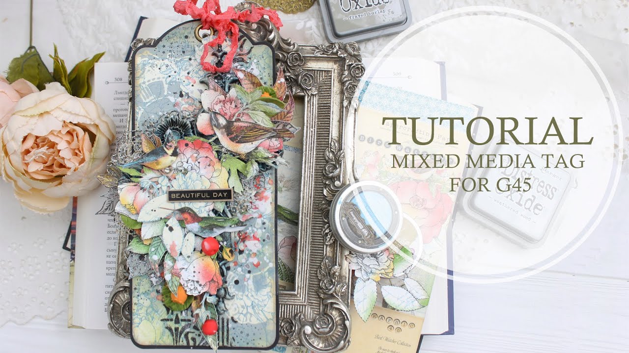 Mixed media tag for G45.  Тutorial | Scrapbooking