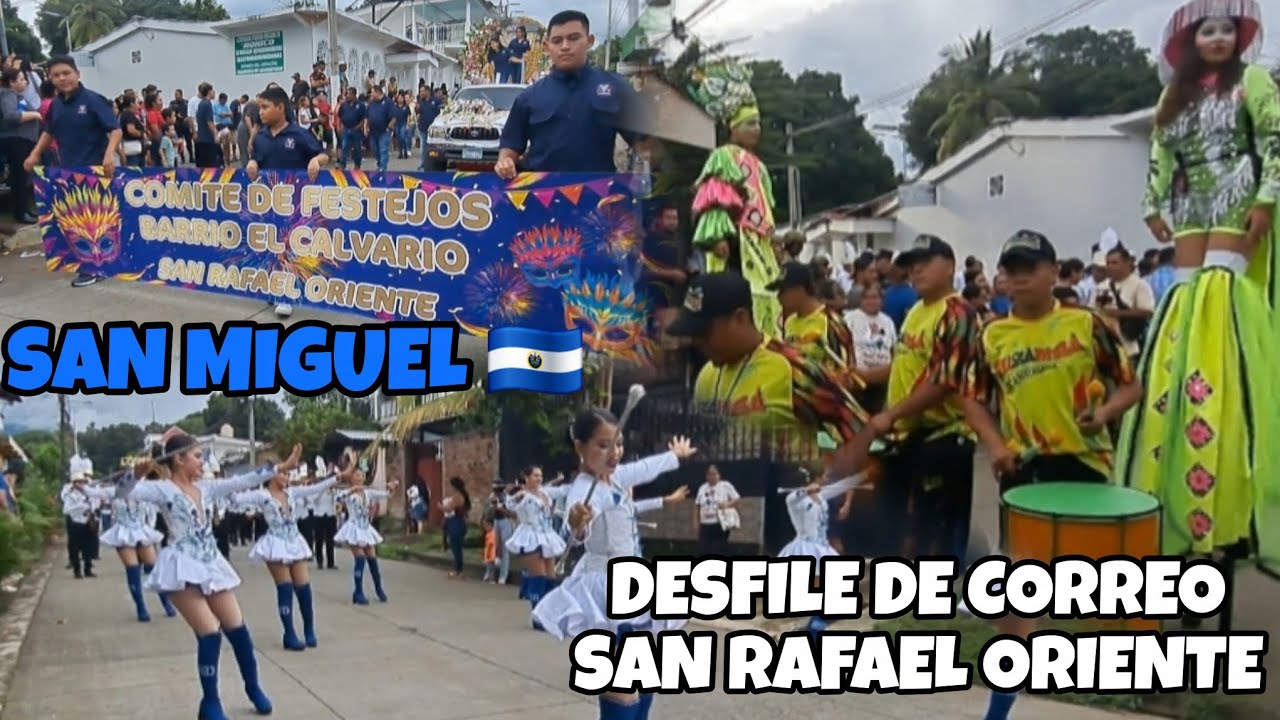 DESFILE DE CORREO SAN RAFAEL ORIENTE #SANMIGUEL ##ELSALVADOR 🇸🇻