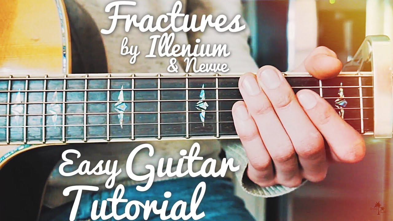 Fractures Illenium Guitar Lesson for Beginners // Fractures Guitar // Lesson #415