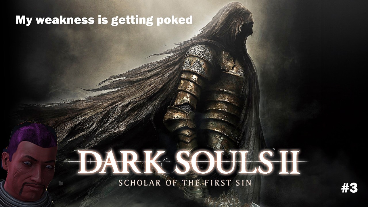 The widest Thrust, in more ways than one | Dark Souls 2 (Stream 3)