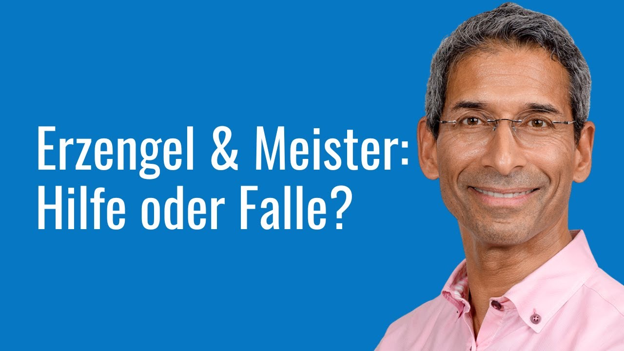 Film 69: Erzengel & Meisterwesen: Hilfe oder Falle?